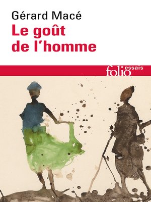 cover image of Le goût de l'homme
